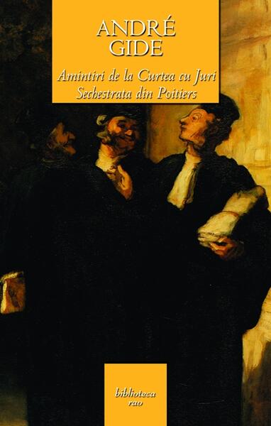 Amintiri de la Curtea cu Juri - André Gide - RAO