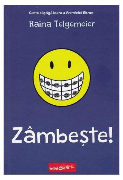 Zâmbește! (Vol. 1) - Raina Telgemeier - Grafic Art