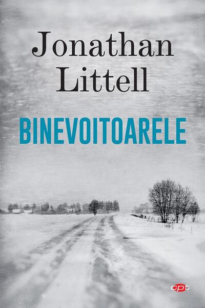 Binevoitoarele - Jonathan Littell - Litera