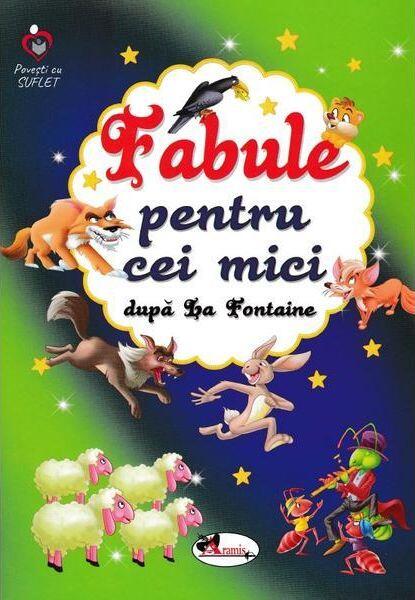 Fabule pentru cei mici - Jean de La Fontaine - Aramis