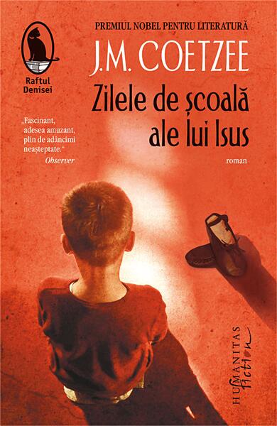 Zilele de şcoală ale lui Isus - J.M. Coetzee - Humanitas Fiction