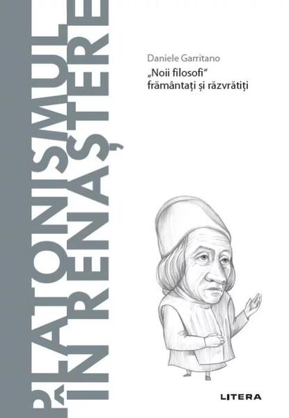 Platonismul în Renaștere (Vol. 68) - Daniele Garritano - Litera
