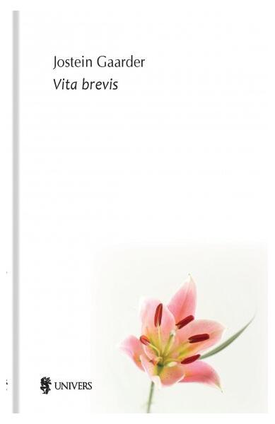 Vita brevis - Jostein Gaarder - Univers