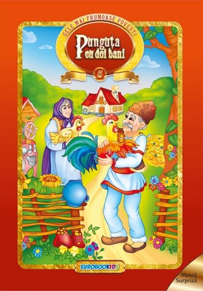 Punguța cu doi bani. Cele mai frumoase povești - Eurobookids