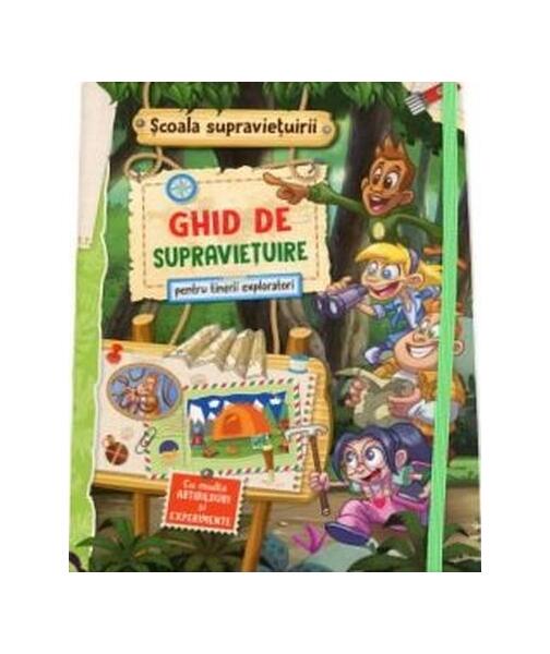 Școala supraviețuirii. Ghid de supraviețuire pentru tineri exploratori - Flamingo