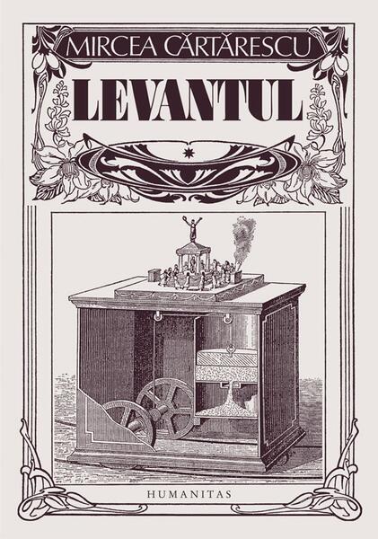 Levantul - Mircea Cărtărescu - Humanitas