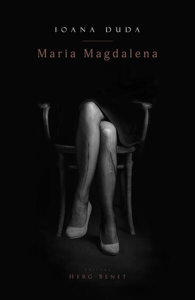 Maria Magdalena - Ioana Duda - Herg Benet Publishers