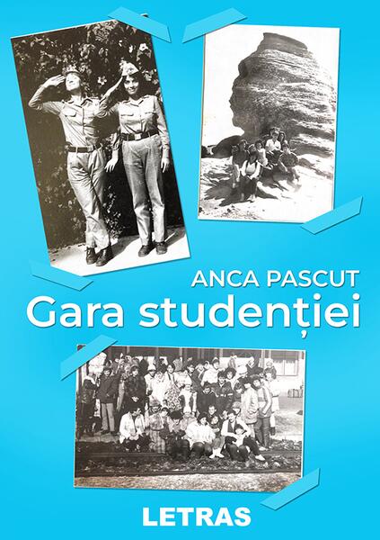Gara studenției - Anca Pascut - Letras