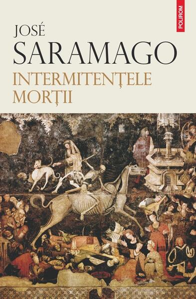 Intermitenţele morţii - José Saramago - Polirom