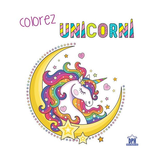 Colorez unicorni - carte de colorat - Didactica Publishing House