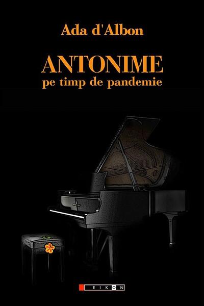 Antonime pe timp de pandemie - Ada d’Albon - Eikon