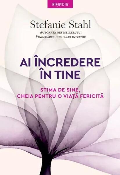 Ai încredere in tine - Stefanie Stahl - Litera