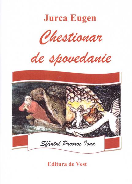 Chestionar de spovedanie - Eugen Jurca - Editura de Vest