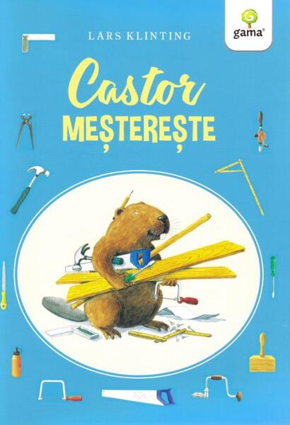 Castor meșterește. CASTOR - Lars Klinting - Gama