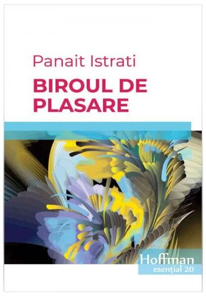 Biroul de plasare - Panait Istrati - Hoffman
