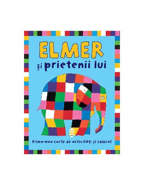 Elmer şi prietenii lui. Prima mea carte de activități și colorat - David McKee - Pandora M