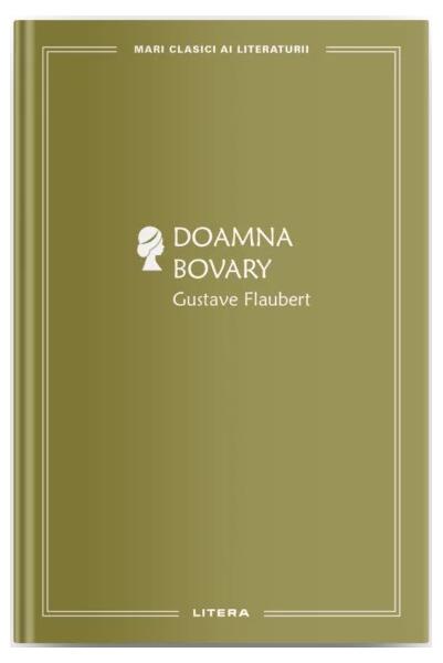 Doamna Bovary - Gustave Flaubert - Litera