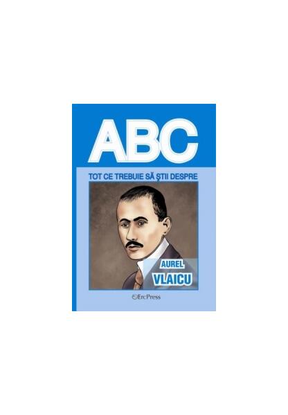 Tot ce trebuie să știi despre Aurel Vlaicu - Erc Press