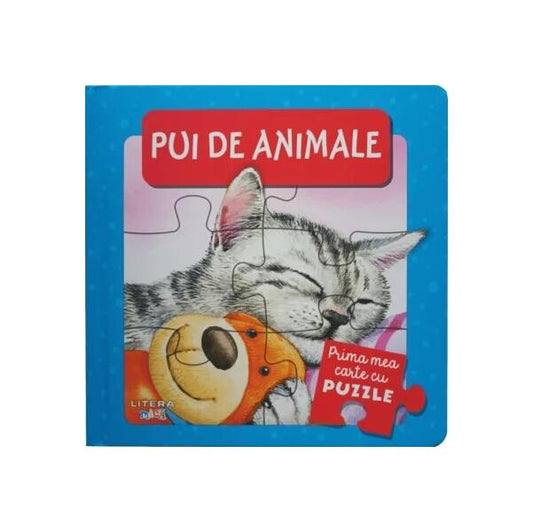 Prima mea carte cu puzzle. Pui de animale - Litera mică