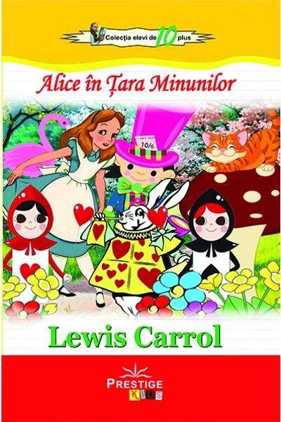 Alice în Țara Minunilor - Lewis Carroll