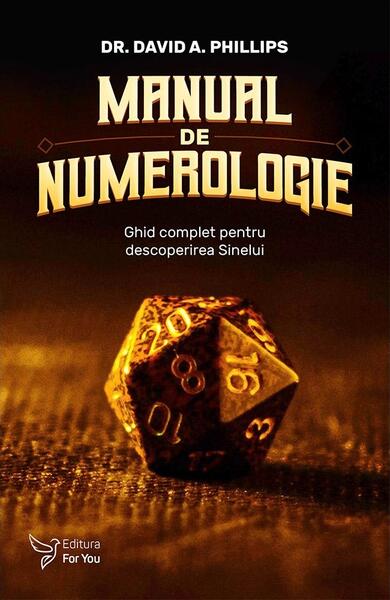 Manual de numerologie - David A. Phillips - For You