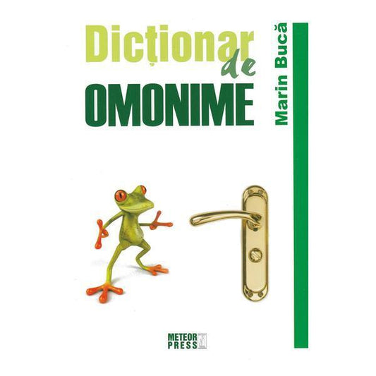 Dicționar de omonime - Marin Bucă - Meteor Press