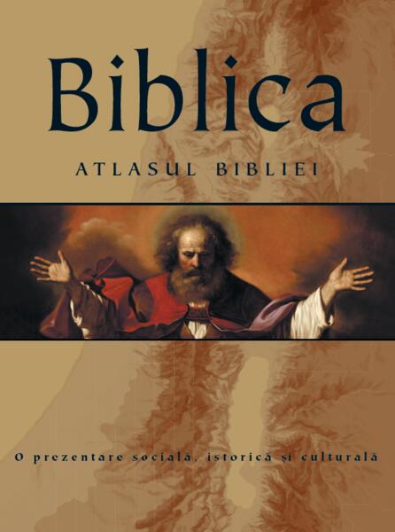 Biblica: Atlasul Bibliei - Litera