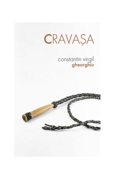 Cravașa - Constantin Virgil Gheorghiu - Sophia