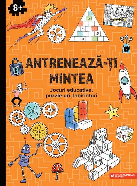 Antrenează-ți mintea! (8 ani +) - Ballon Media - Paralela 45 educațional