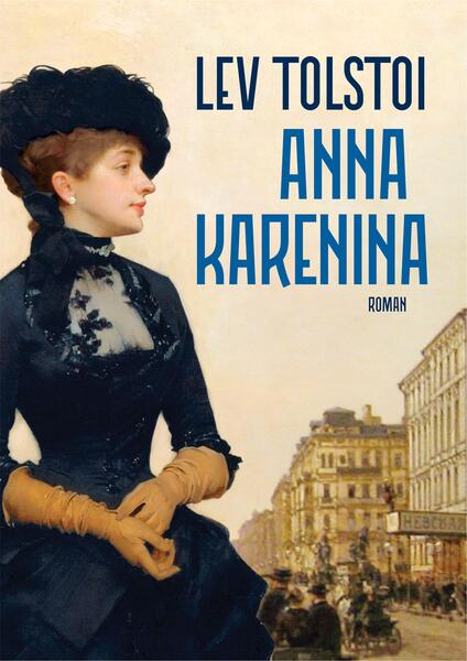 Anna Karenina - Lev Tolstoi - Humanitas Fiction