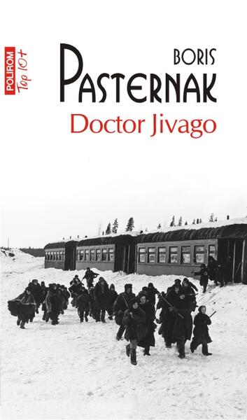 Doctor Jivago (Top 10+) - Boris Pasternak - Polirom
