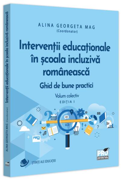 Intervenții educaționale în școala incluzivă românească - Pro Universitaria