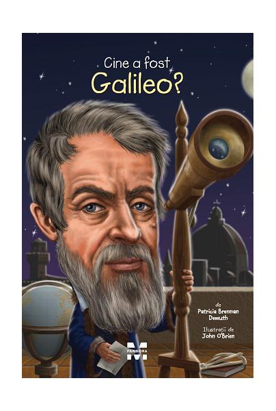 Cine a fost Galileo? - Patricia Brennan Demuth - Pandora M