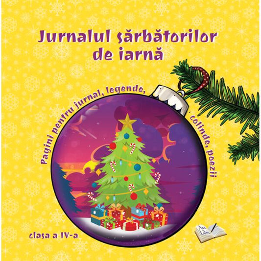 Jurnalul sărbătorilor de iarnă - Clasa a IV-a - Ars Libri