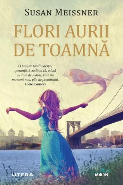 Flori aurii de toamnă - Susan Meissner - Litera
