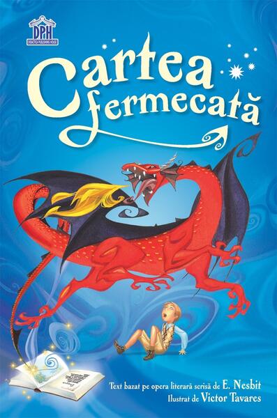 Cartea fermecată - Edith Nesbit - Didactica Publishing House