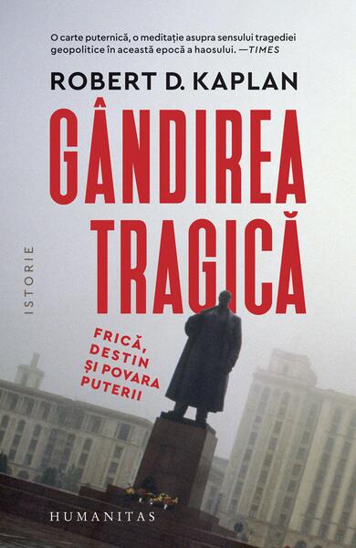 Gandirea tragica - Paperback brosat - Humanitas
