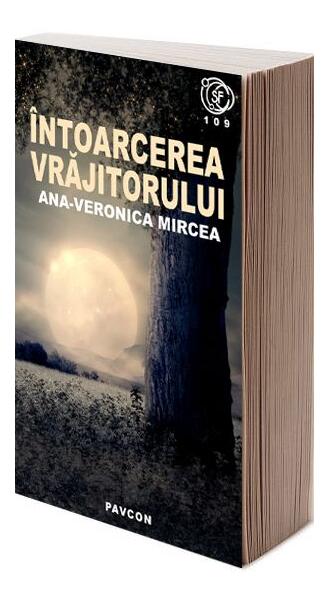 Întoarcerea vrăjitorului - Ana-Veronica Mircea - Pavcon