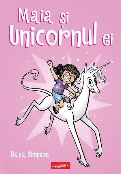 Maia și unicornul ei (Vol. 1) - Dana Simpson - Grafic Art