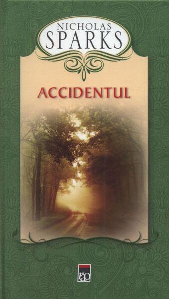 Accidentul - Nicholas Sparks - RAO