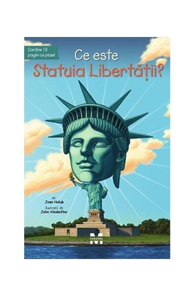 Ce este Statuia Libertății? - Joan Holub - Pandora M