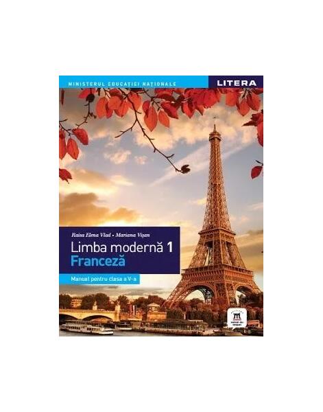 Manual. Limba moderna 1. Limba franceza. Clasa a V-a - Paperback brosat - Mariana Visan, Raisa Elena Vlad - Litera