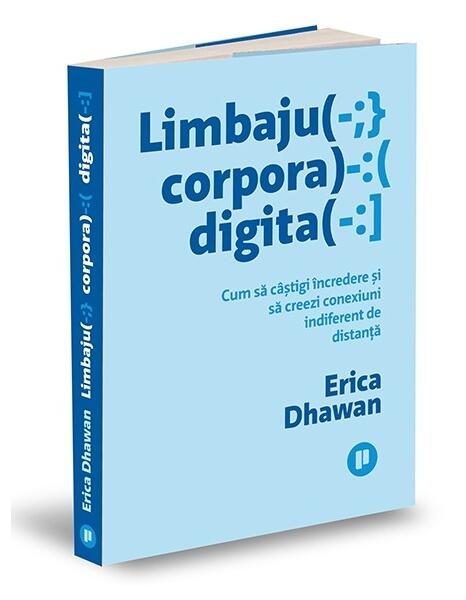 Limbajul corporal digital - Erica Dhawan - Publica