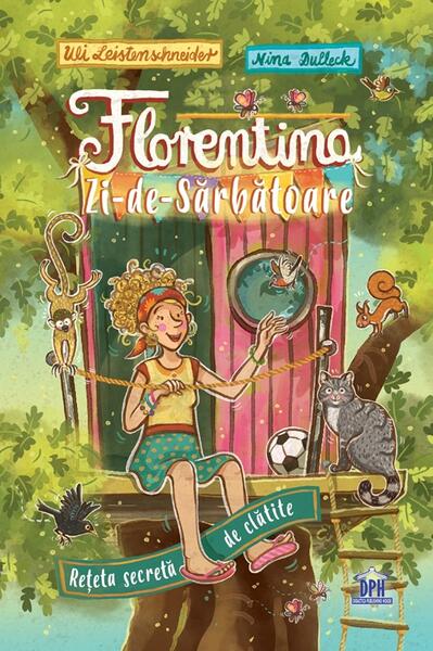 Florentina-Zi-de-Sărbătoare. Rețeta secretă de clătite (Vol. 2) - Uli Leistenschneider - Didactica Publishing House