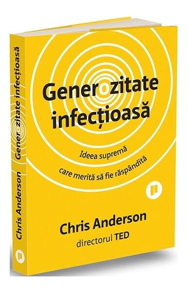 Generozitate infecțioasă - Chris Anderson - Publica
