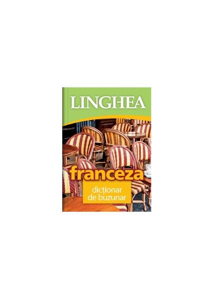 Franceză. Dicţionar de buzunar - Linghea
