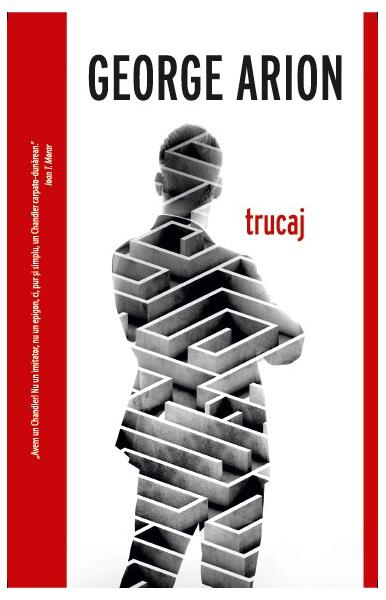 Trucaj (Vol. 3) - George Arion - Crime Scene Press