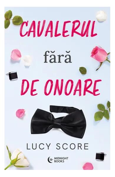 Cavalerul fără de onoare - Lucy Score - Midnight books