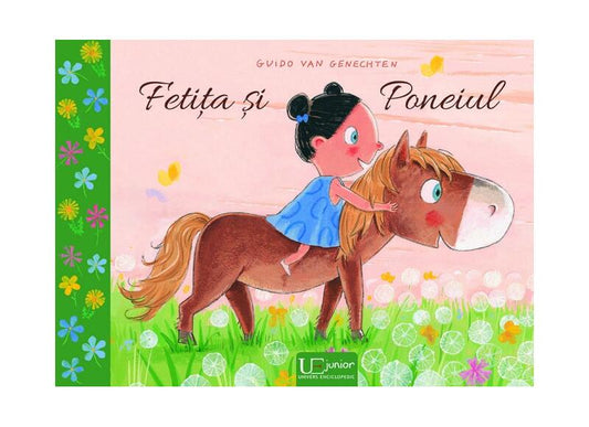Fetița și Poneiul - Guido Van Genechten - Univers Enciclopedic