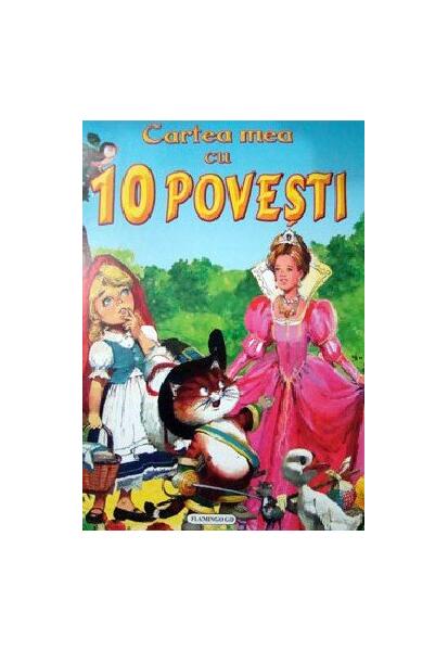 Cartea mea cu 10 povesti - Hardcover - *** - Flamingo
